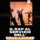 Il rap al servizio dell'educazione